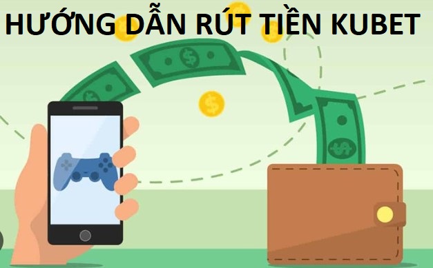 Rút tiền Kubet